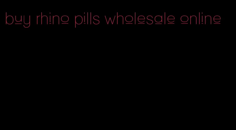 buy rhino pills wholesale online